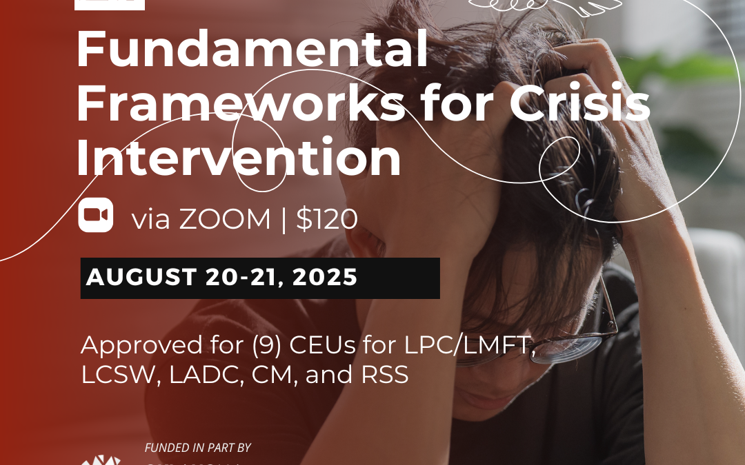 Fundamental Frameworks for Crisis Intervention (2-DAY)